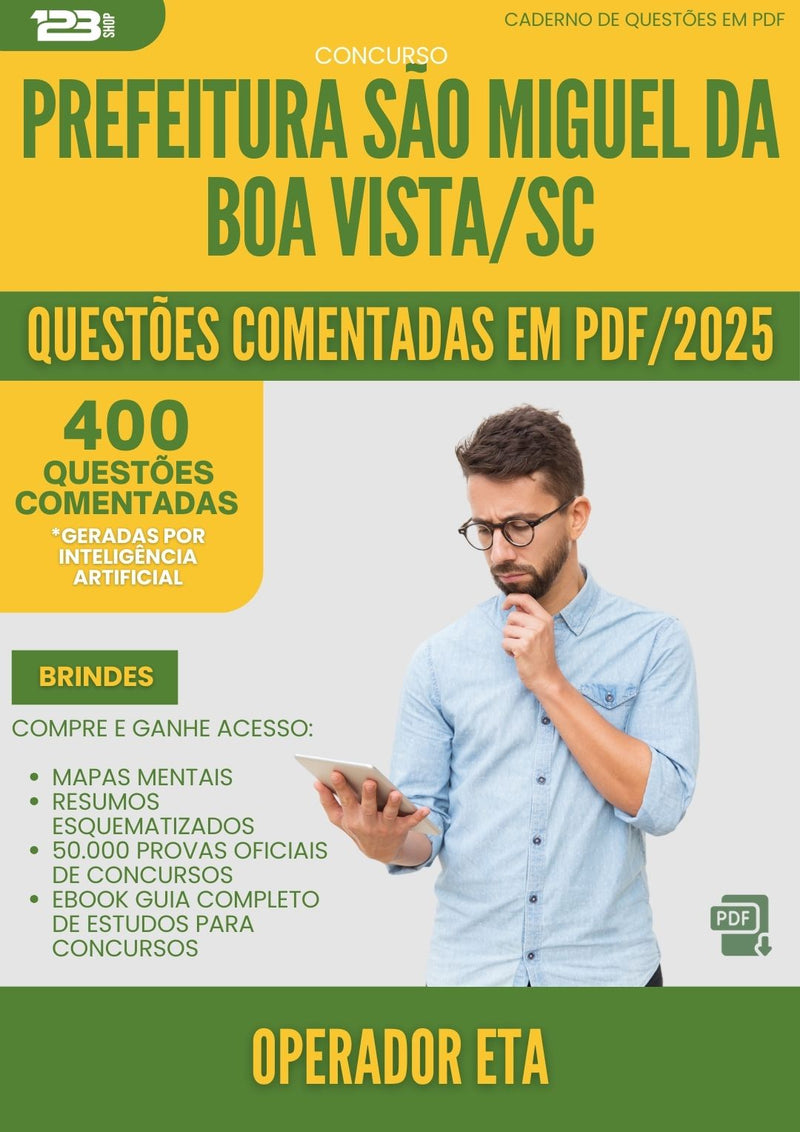 400 Questões Comentadas para Concurso Operador Eta Sao Miguel Da da Prefeitura Boa Vista Sc 2025 - 200 Questões