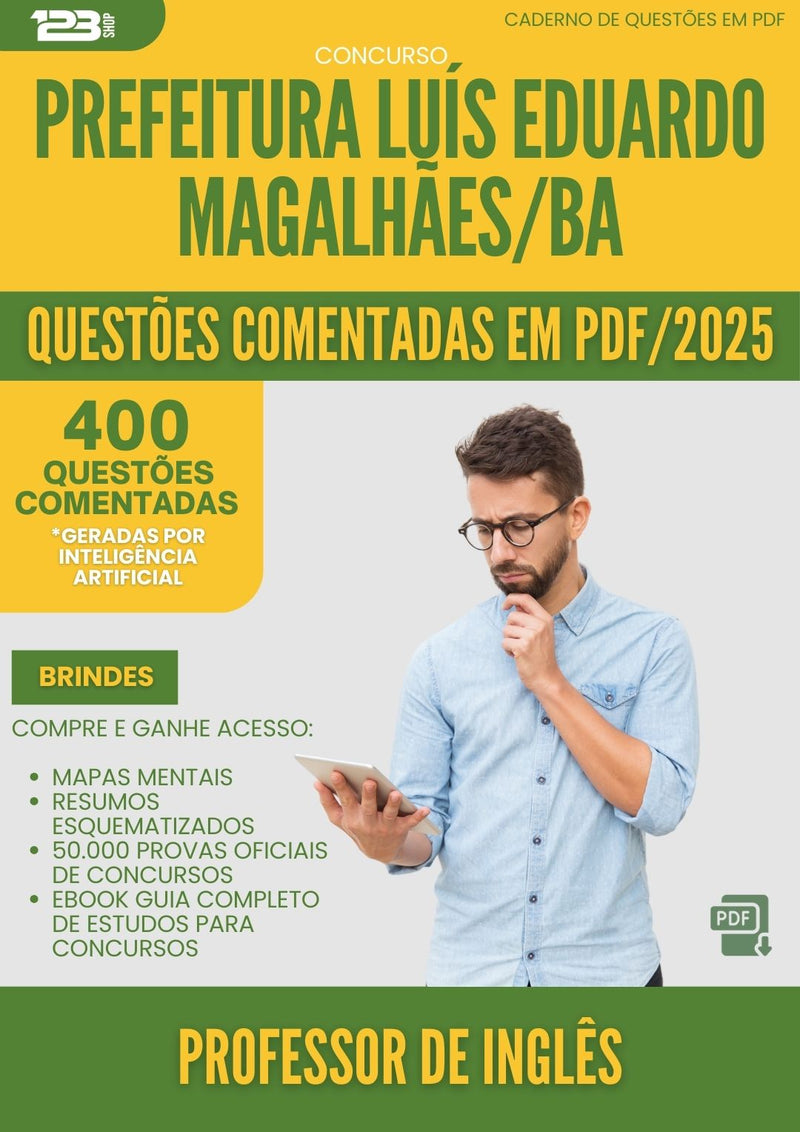 400 Questões Comentadas para Concurso Professor De Ingles da Prefeitura Luis Eduardo Magalhaes Ba 2025 - 200 Questões
