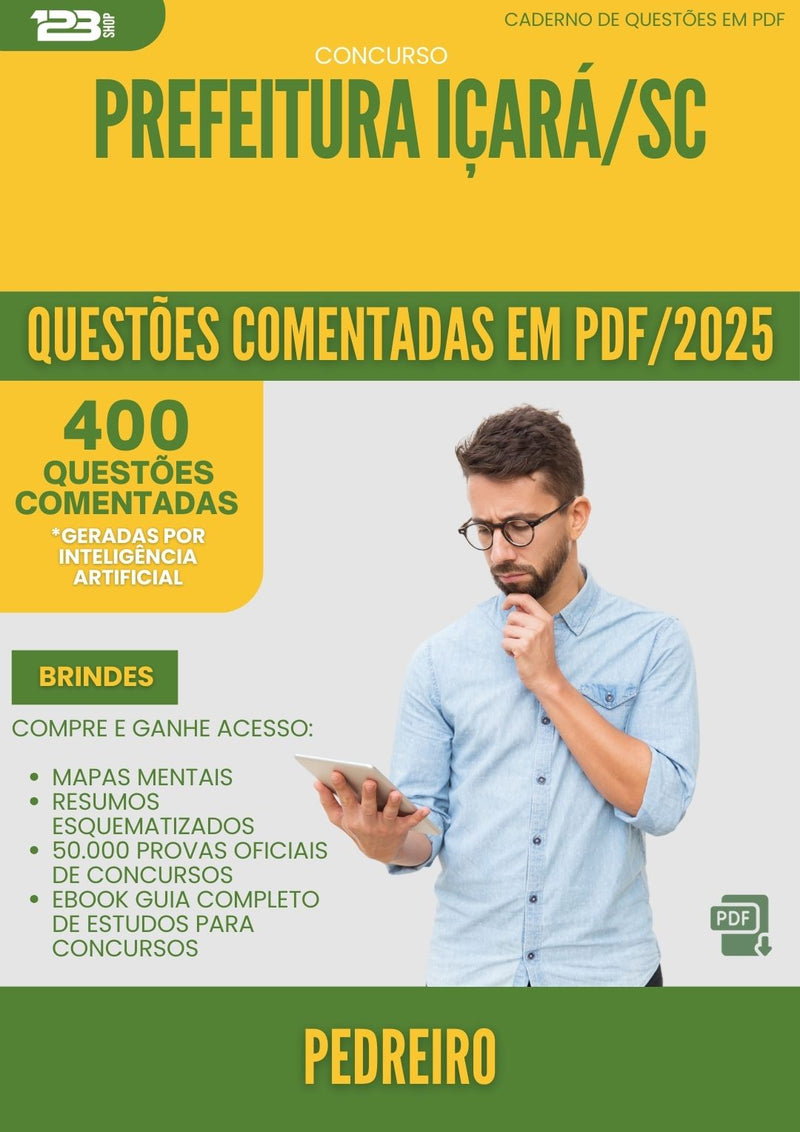 400 Questões Comentadas para Concurso Pedreiro da Prefeitura Icara Sc 2025 - 200 Questões