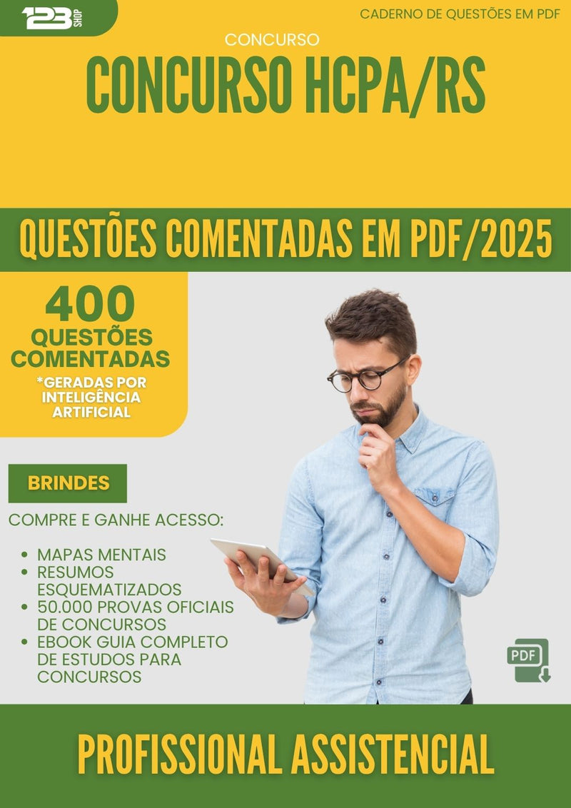 400 Questões Comentadas para Concurso Profissional Assistencial Hcpa Rs 2025 - 400 Questões