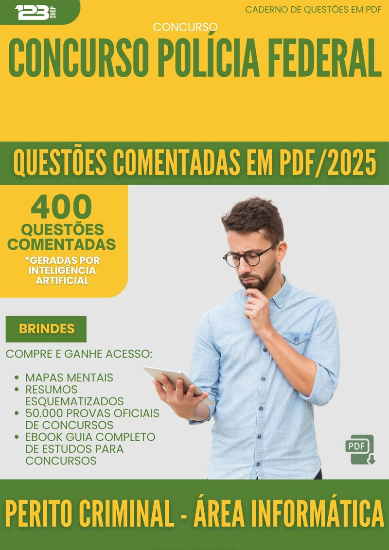 400 Questões Comentadas para Concurso Perito Criminal Area Informatica Forense Policia Federal 2025 - 400 Questões