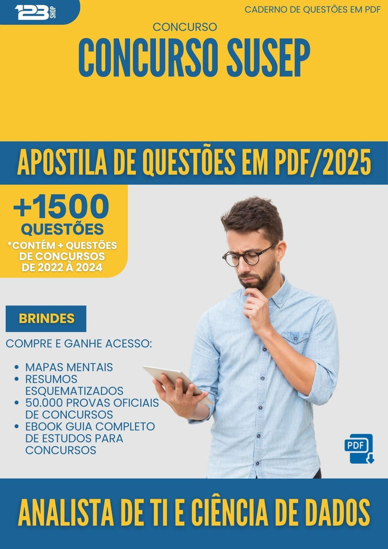 Apostila de Questões para Concurso Analista De Ti E Ciencia De Dados Susep 2025 - Mais de 1.500 Questões