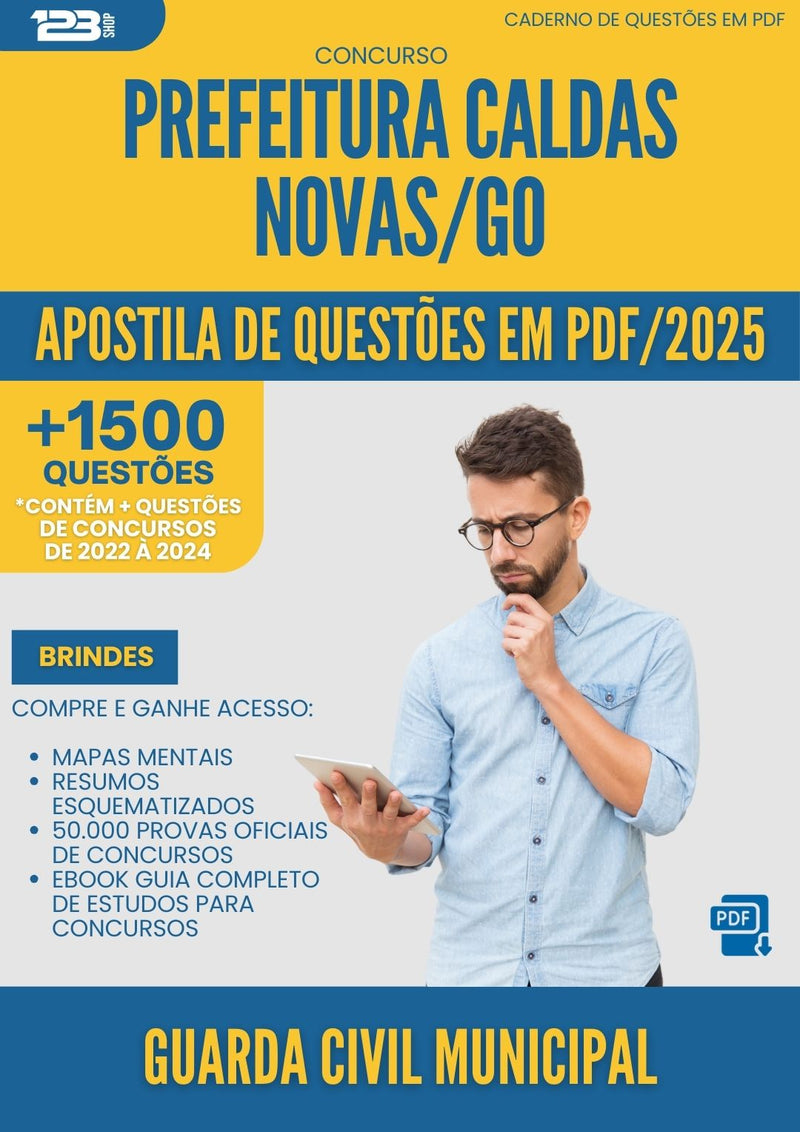 Apostila de Questões para Concurso Guarda Civil Municipal da Prefeitura Caldas Novas Go 2025 - Mais de 1.500 Questões
