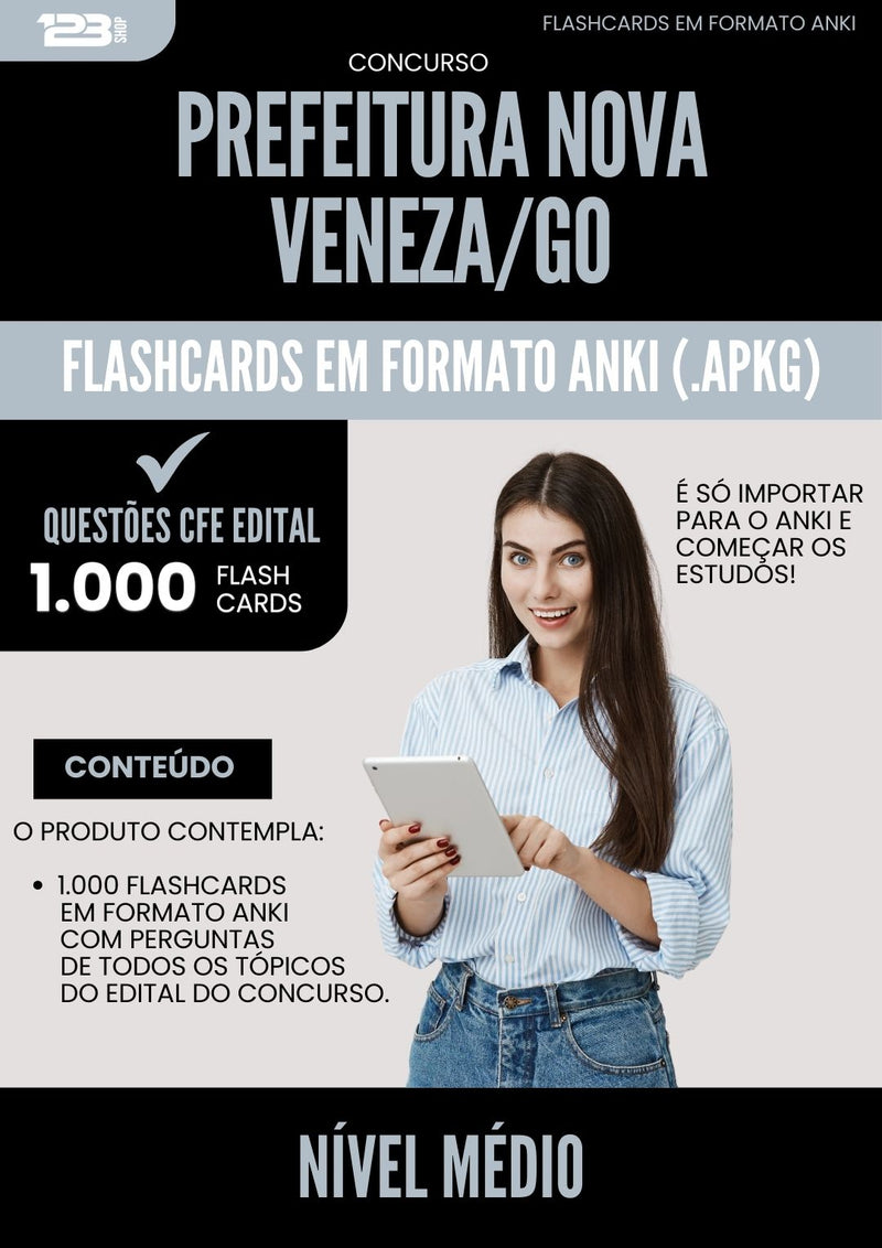 Flashcards para Concurso Nivel Medio da Prefeitura Nova Veneza Go 2025 - 1.000 Flashcards de Acordo com Edital