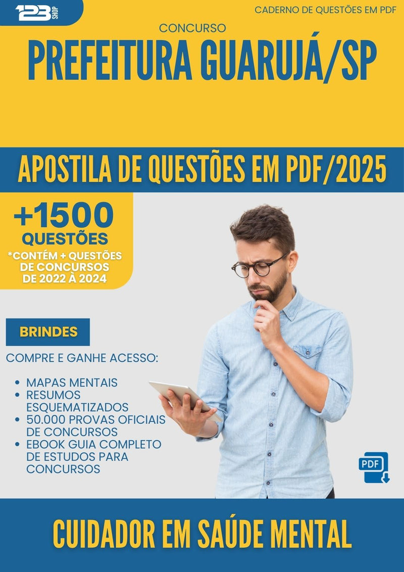 Apostila de Questões para Concurso Cuidador Em Saude Mental da Prefeitura Guaruja Sp 2025 - Mais de 1.500 Questões