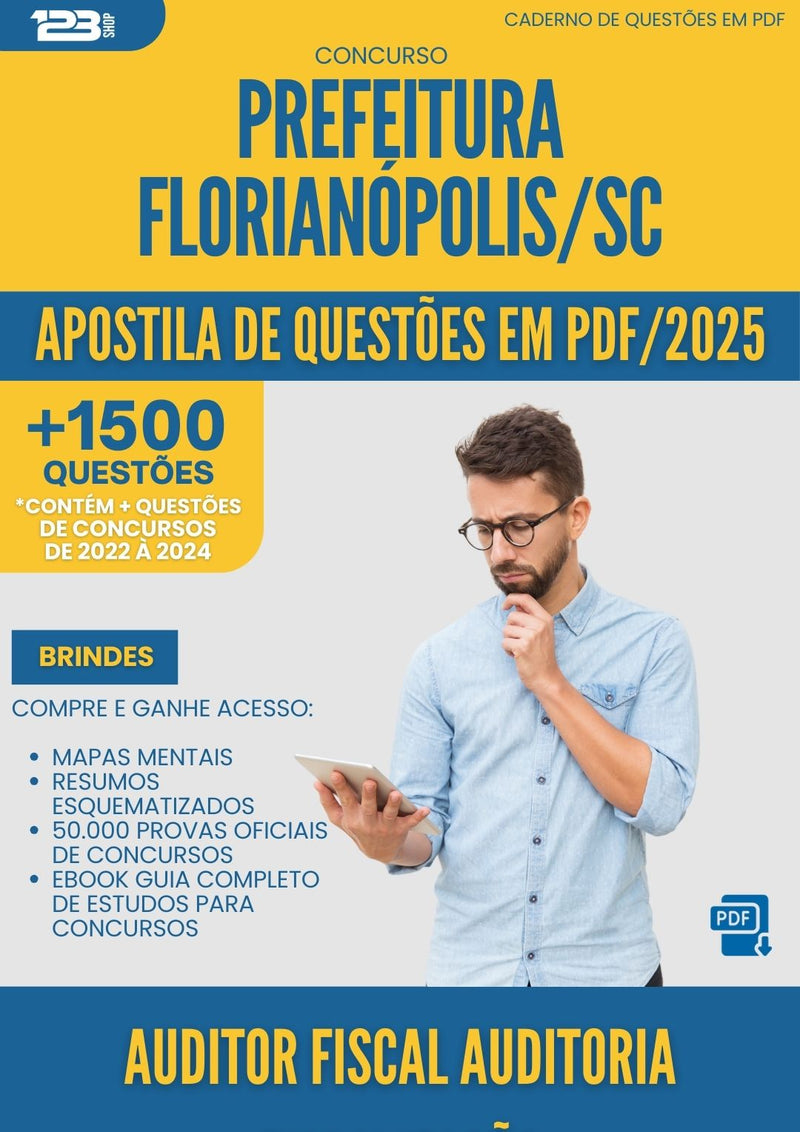 Apostila de Questões para Concurso Auditor Fiscal Auditoria Fiscalizacao da Prefeitura Florianopolis Sc 2025 - Mais de 1.500 Questões