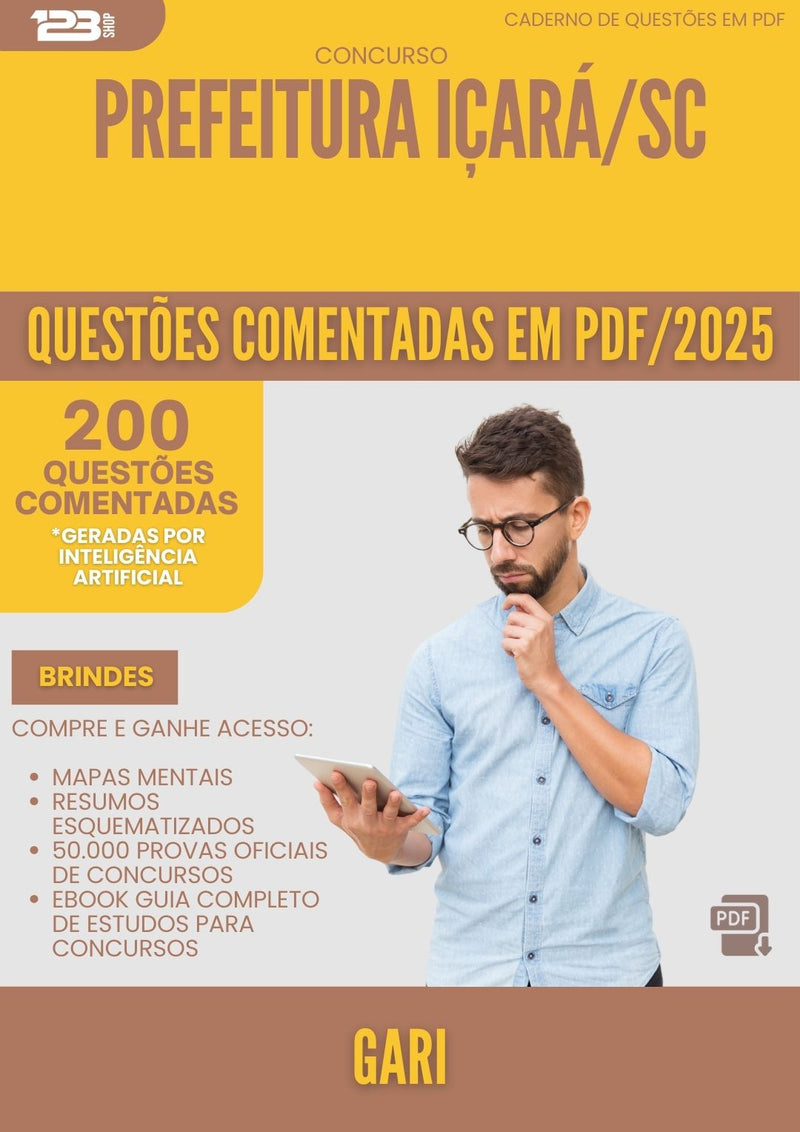 200 Questões Comentadas para Concurso Gari da Prefeitura Icara Sc 2025 - 200 Questões