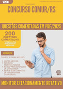 200 Questões Comentadas para Concurso Monitor Estacionamento Rotativo Comur Rs 2025 - 200 Questões