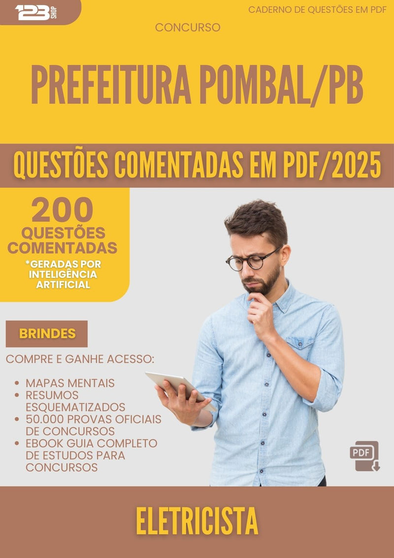 200 Questões Comentadas para Concurso Eletricista da Prefeitura Pombal Pb 2025 - 200 Questões