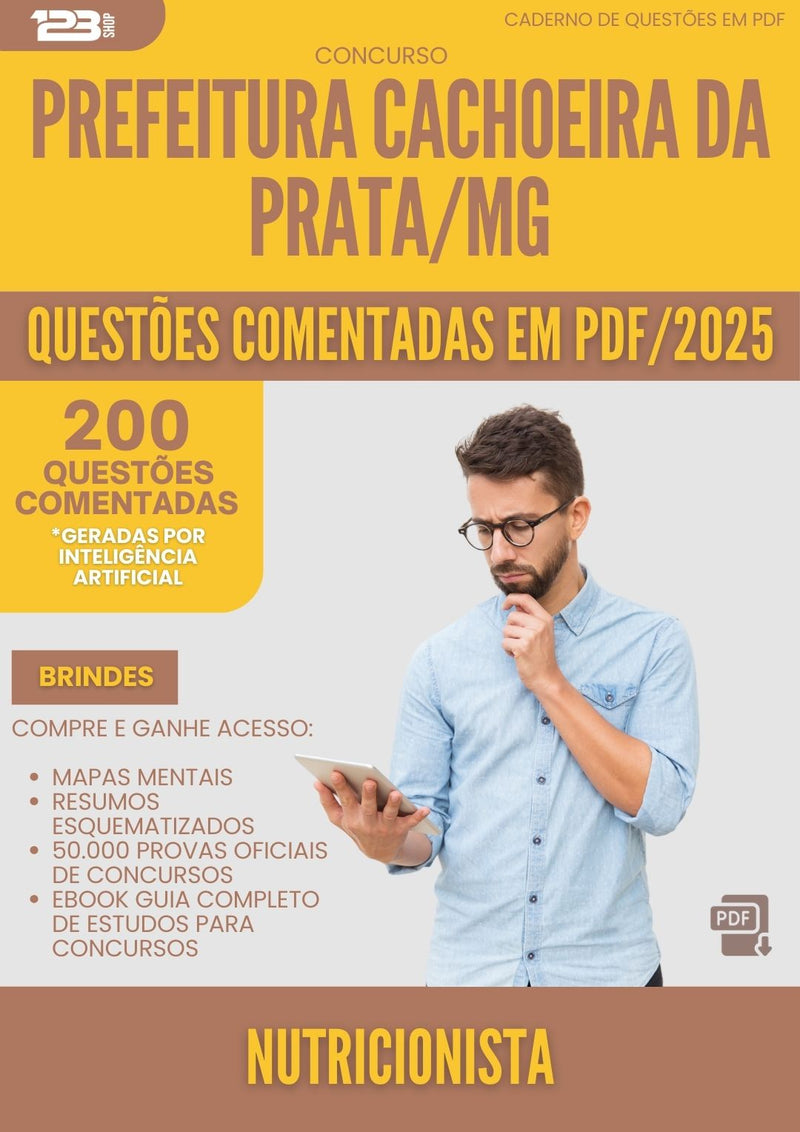 200 Questões Comentadas para Concurso Nutricionista da Prefeitura Cachoeira Da Prata Mg 2025 - 200 Questões