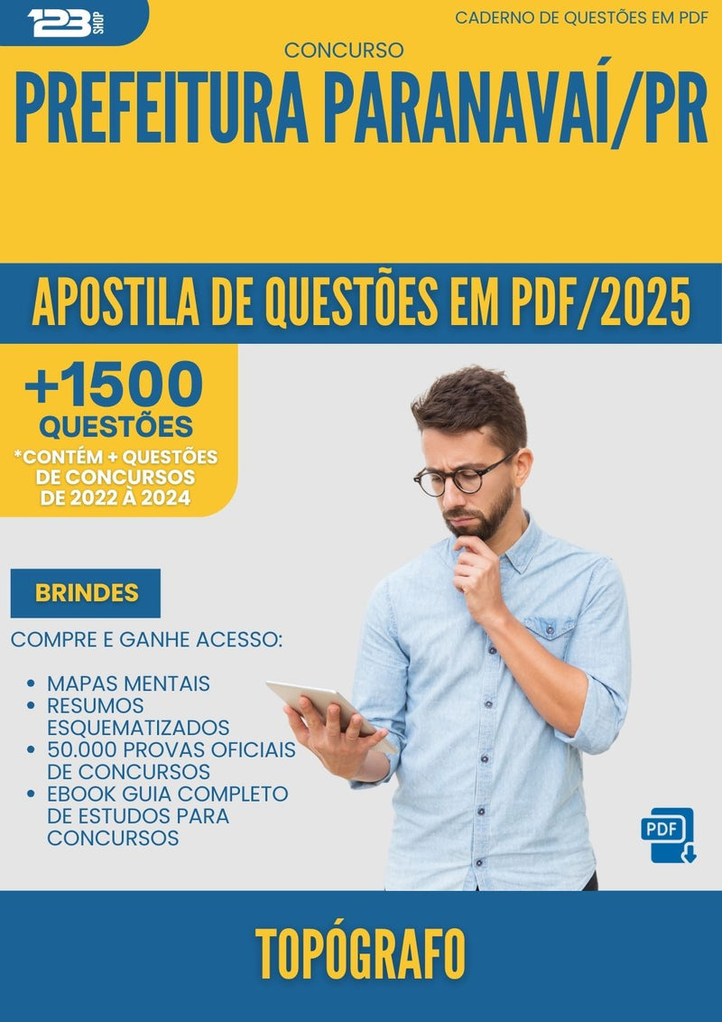 Apostila de Questões para Concurso Topografo da Prefeitura Paranavai Pr 2025 - Mais de 1.500 Questões