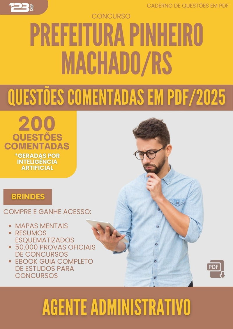 200 Questões Comentadas para Concurso Agente Administrativo Pinheiro da Prefeitura Machado Rs 2025 - 200 Questões