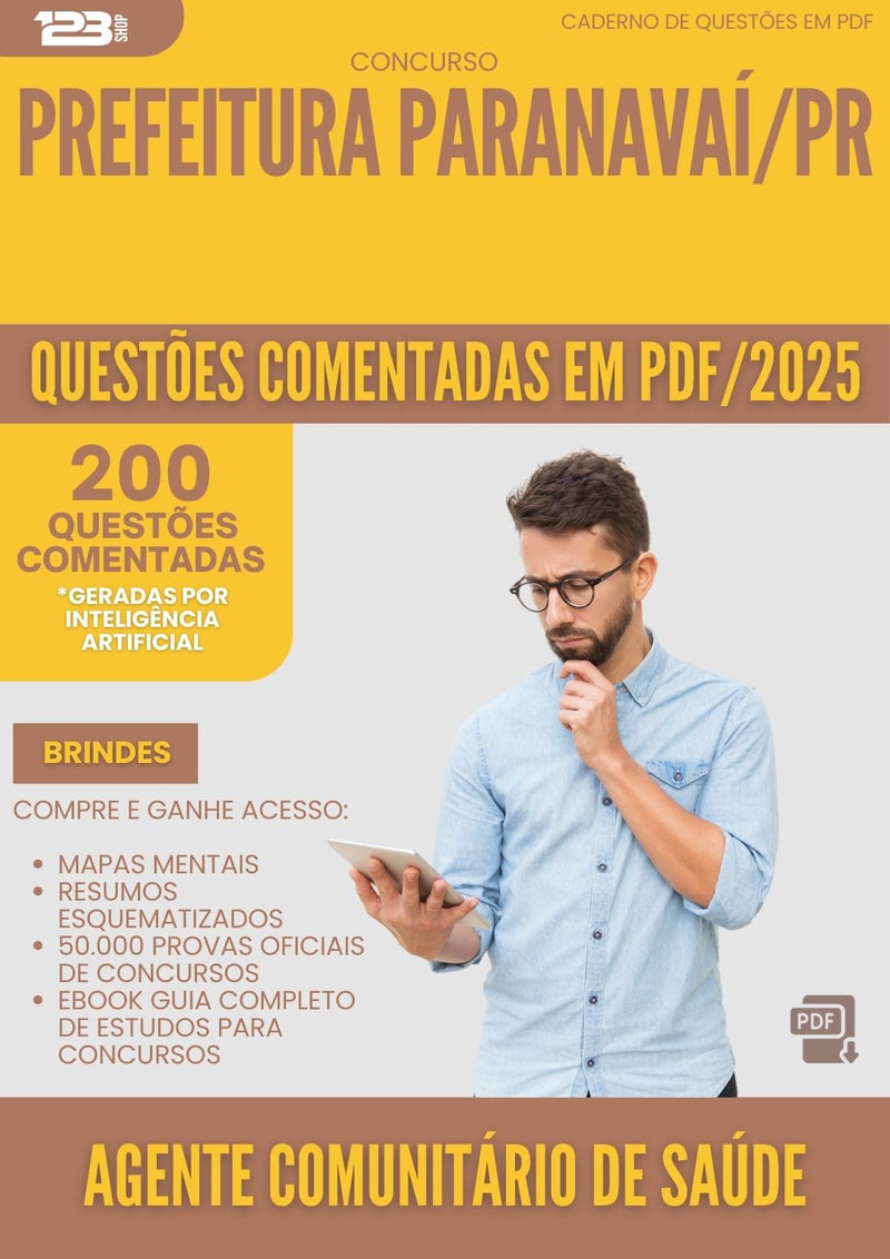 200 Questões Comentadas para Concurso Agente Comunitario De Saude da Prefeitura Paranavai Pr 2025 - 200 Questões