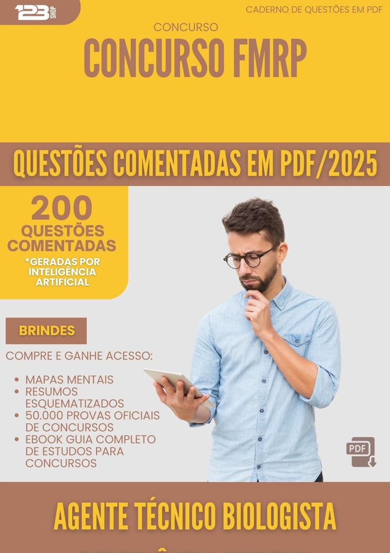 200 Questões Comentadas para Concurso Agente Tecnico Biologista Ressonancia Nuclear Fmrp 2025 - 200 Questões