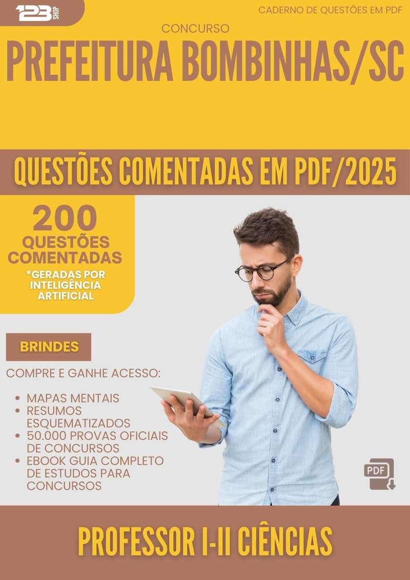 200 Questões Comentadas para Concurso Professor I Ii Ciencias da Prefeitura Bombinhas Sc 2025 - 200 Questões