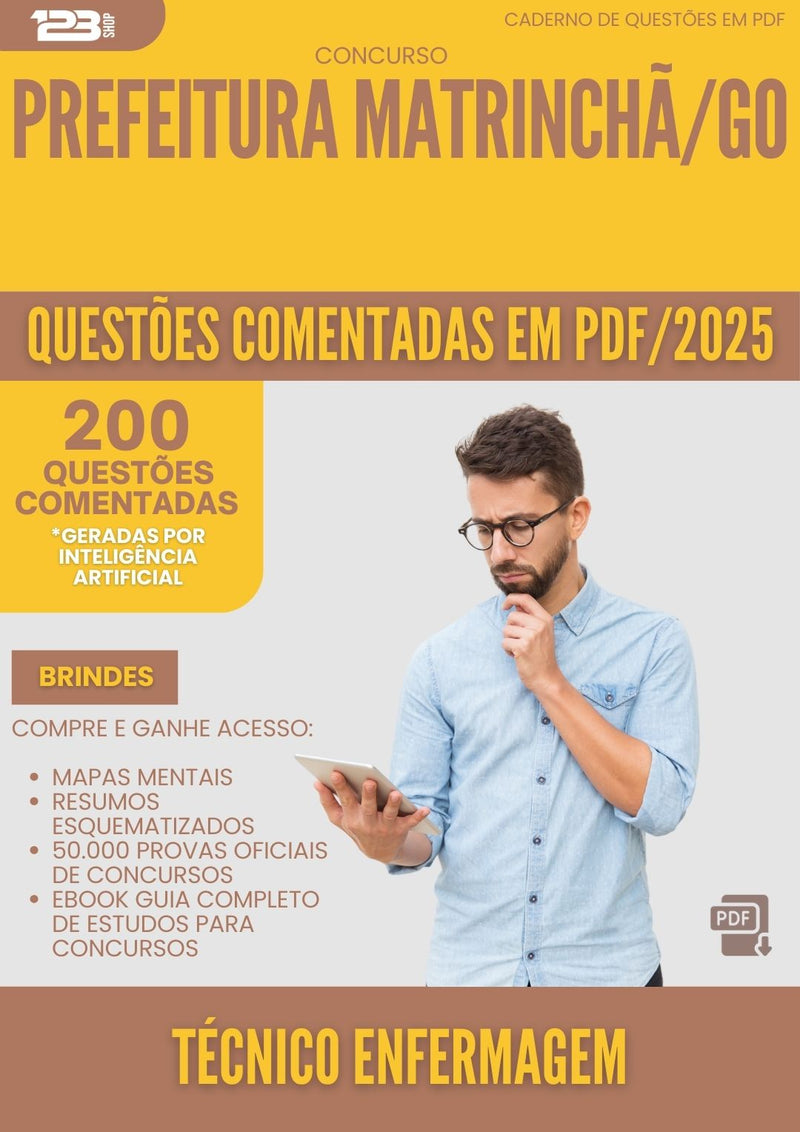 200 Questões Comentadas para Concurso Tecnico Enfermagem da Prefeitura Matrincha Go 2025 - 200 Questões