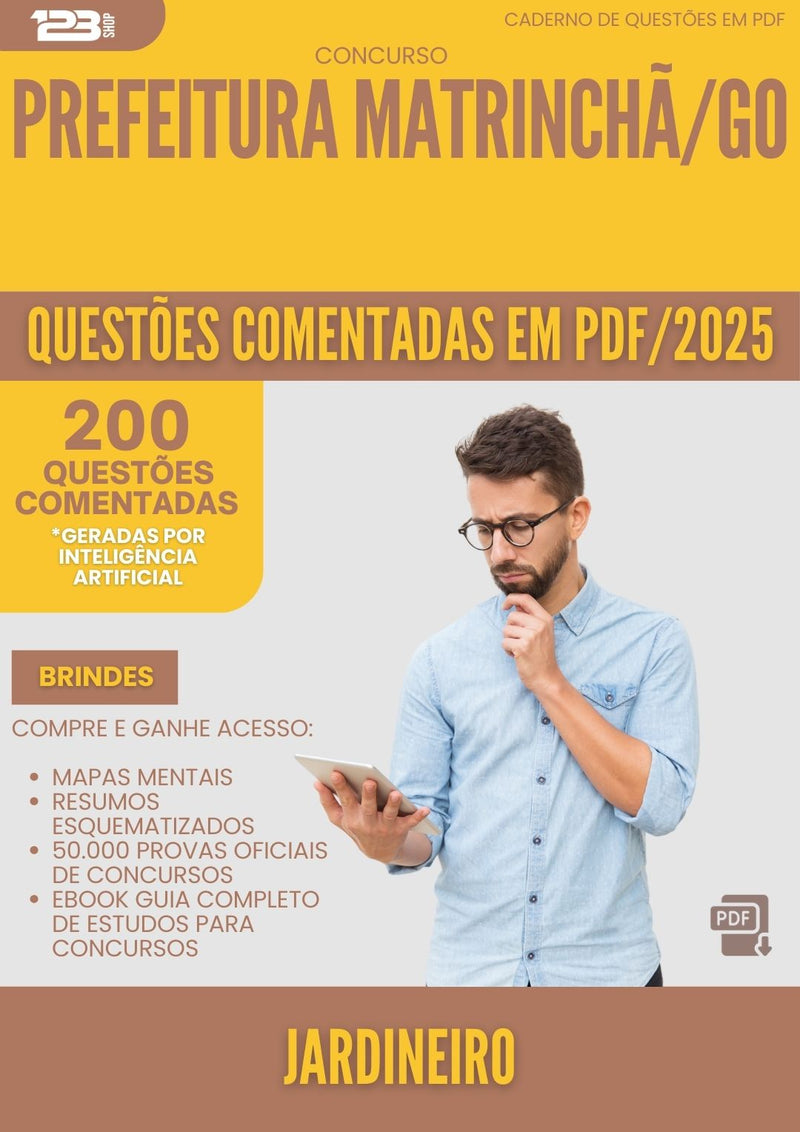 200 Questões Comentadas para Concurso Jardineiro da Prefeitura Matrincha Go 2025 - 200 Questões