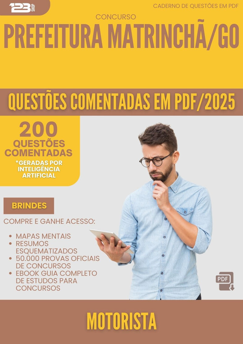 200 Questões Comentadas para Concurso Motorista da Prefeitura Matrincha Go 2025 - 200 Questões