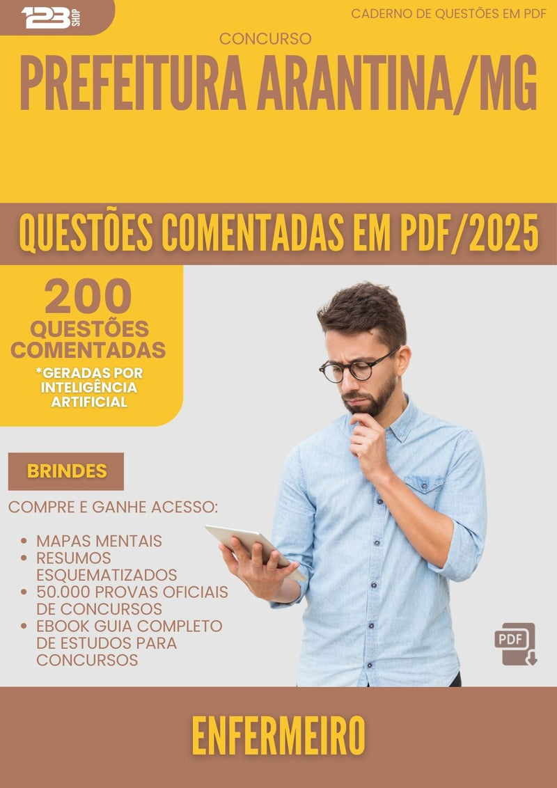 200 Questões Comentadas para Concurso Enfermeiro da Prefeitura Arantina Mg 2025 - 200 Questões
