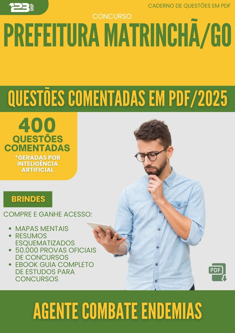 400 Questões Comentadas para Concurso Agente Combate Endemias da Prefeitura Matrincha Go 2025 - 200 Questões