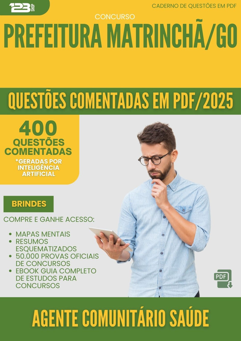 400 Questões Comentadas para Concurso Agente Comunitario Saude da Prefeitura Matrincha Go 2025 - 200 Questões