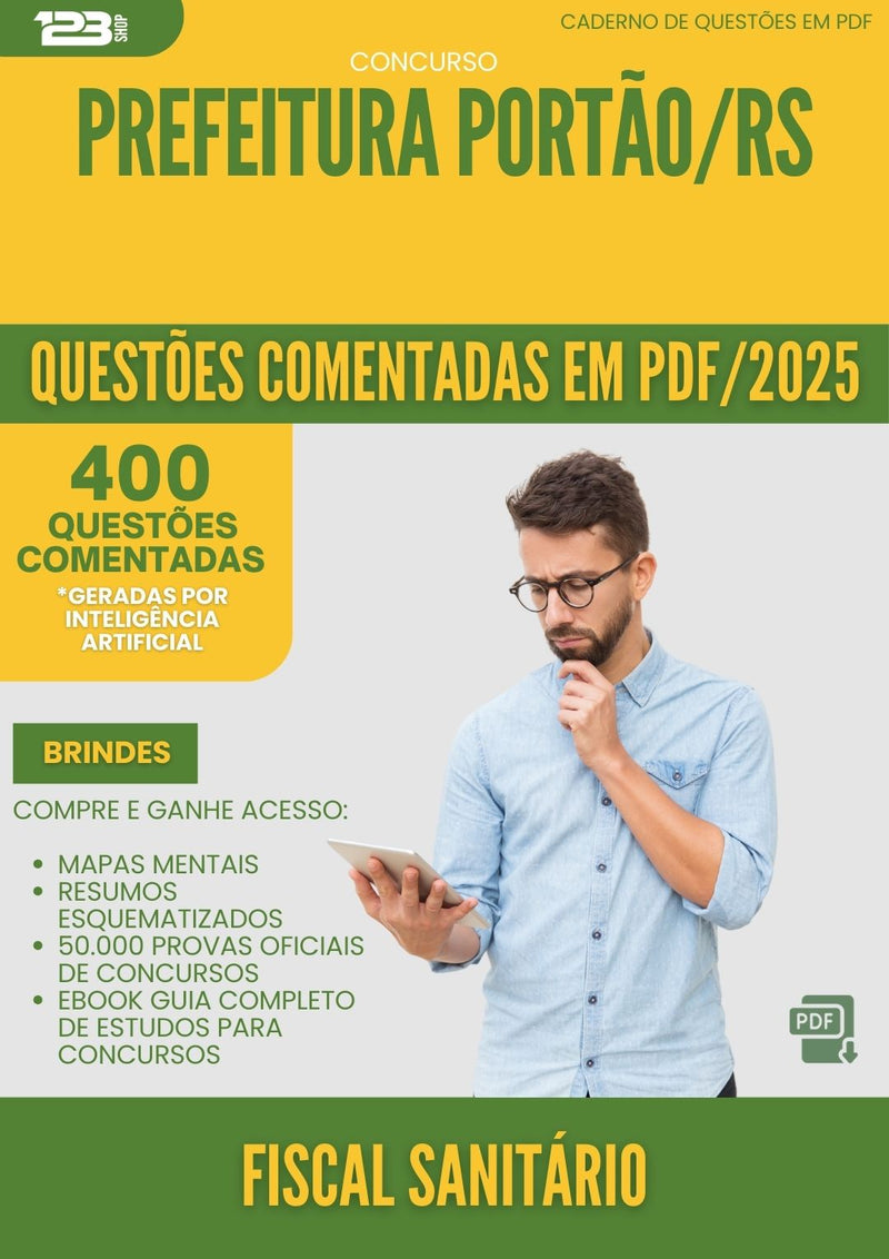 400 Questões Comentadas para Concurso Fiscal Sanitario da Prefeitura Portao Rs 2025 - 200 Questões