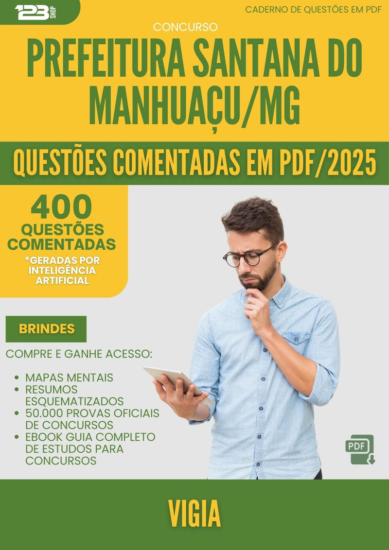 400 Questões Comentadas para Concurso Vigia Santana Do da Prefeitura Manhuacu Mg 2025 - 200 Questões