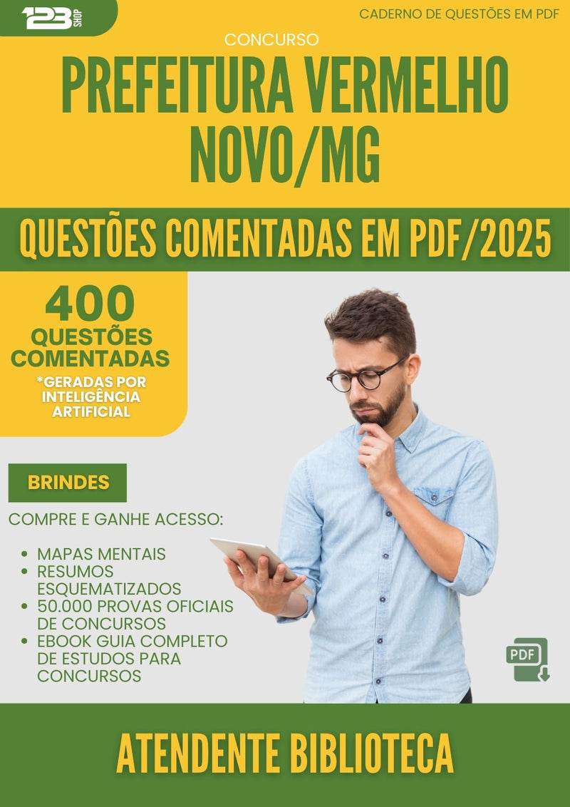 400 Questões Comentadas para Concurso Atendente Biblioteca da Prefeitura Vermelho Novo Mg 2025 - 200 Questões