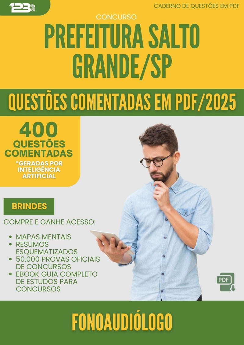 400 Questões Comentadas para Concurso Fonoaudiologo da Prefeitura Salto Grande Sp 2025 - 200 Questões