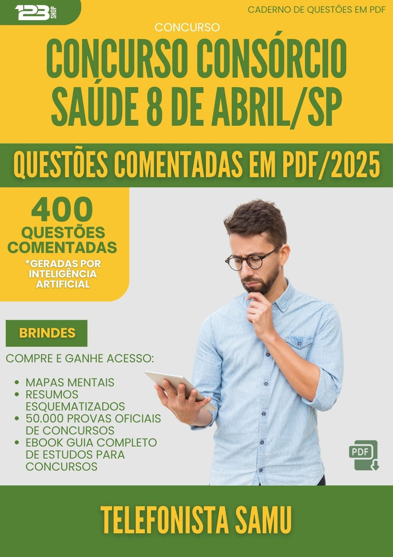 400 Questões Comentadas para Concurso Telefonista Samu Consorcio da Prefeitura Saude 8 De Abril Sp 2025 - 200 Questões