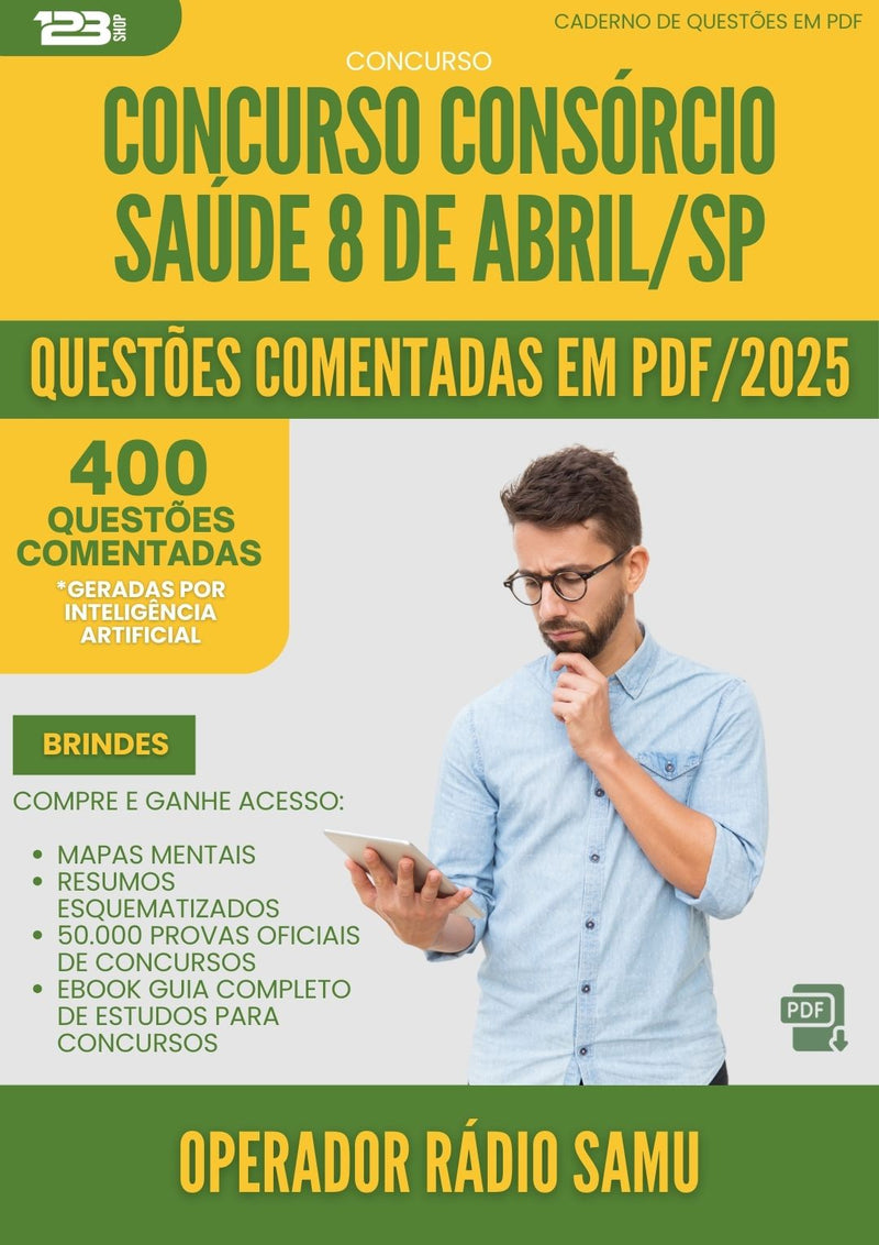 400 Questões Comentadas para Concurso Operador De Radio Samu Consorcio da Prefeitura Saude 8 De Abril Sp 2025 - 200 Questões
