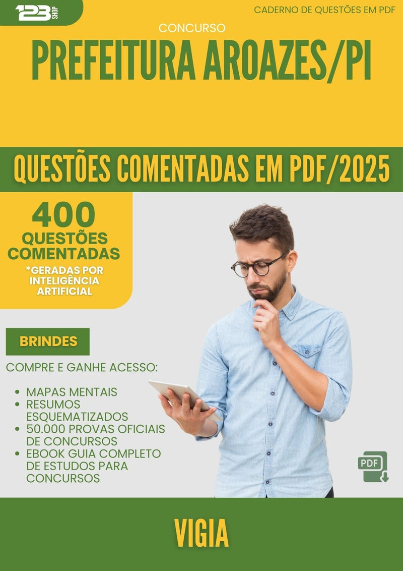 400 Questões Comentadas para Concurso Vigia da Prefeitura Aroazes Pi 2025 - 200 Questões