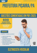 600 Questões Comentadas para Concurso Eletricista Veicular da Prefeitura Picarra Pa 2025 - 600 Questões