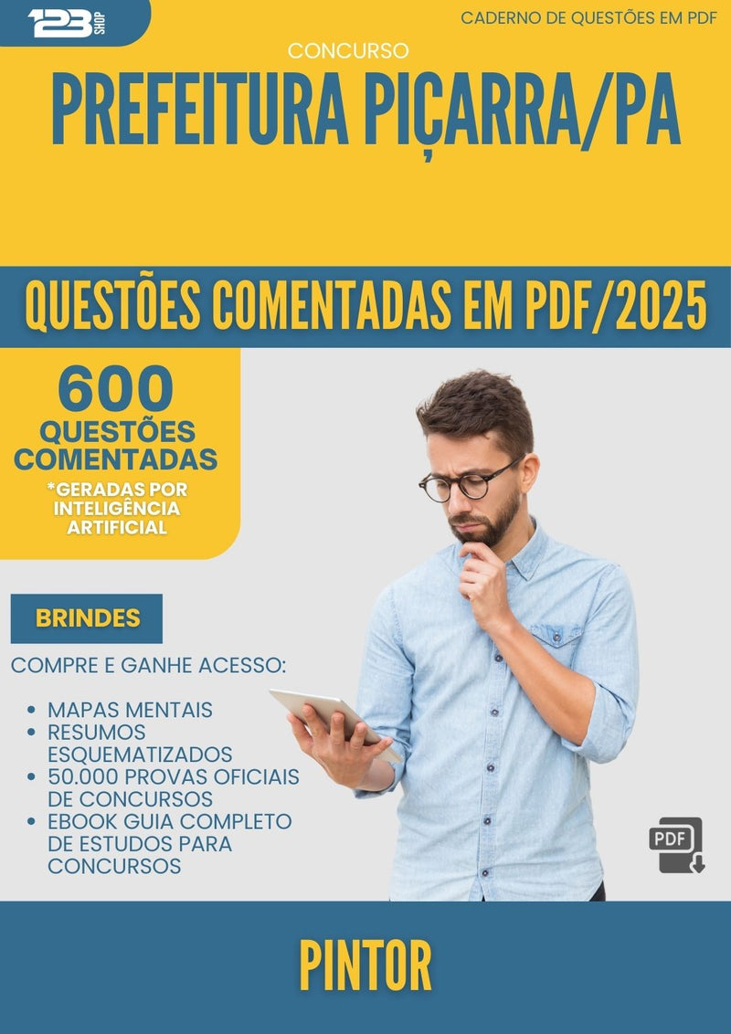 600 Questões Comentadas para Concurso Pintor da Prefeitura Picarra Pa 2025 - 600 Questões