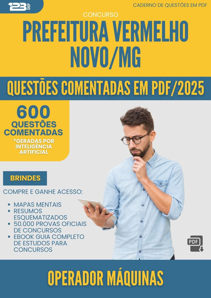 600 Questões Comentadas para Concurso Operador Maquinas da Prefeitura Vermelho Novo Mg 2025 - 600 Questões
