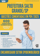 600 Questões Comentadas para Concurso Encarregado Do Setor Epidemiologico da Prefeitura Salto Grande Sp 2025 - 600 Questões