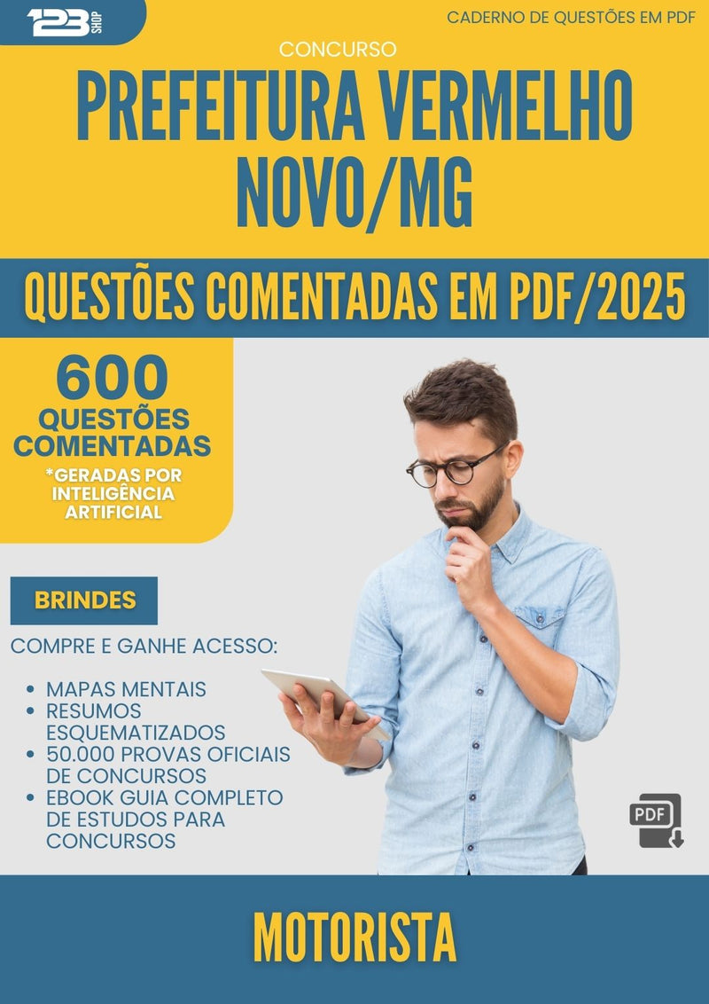 600 Questões Comentadas para Concurso Motorista da Prefeitura Vermelho Novo Mg 2025 - 600 Questões