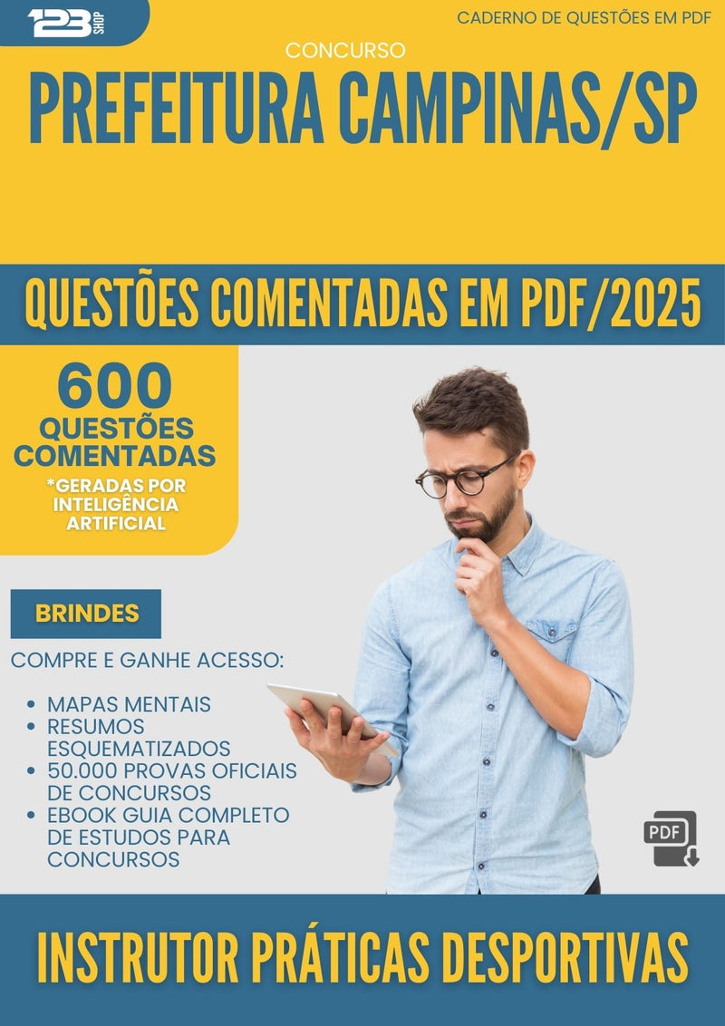 600 Questões Comentadas para Concurso Instrutor De Praticas Desportivas da Prefeitura Campinas Sp 2025 - 600 Questões