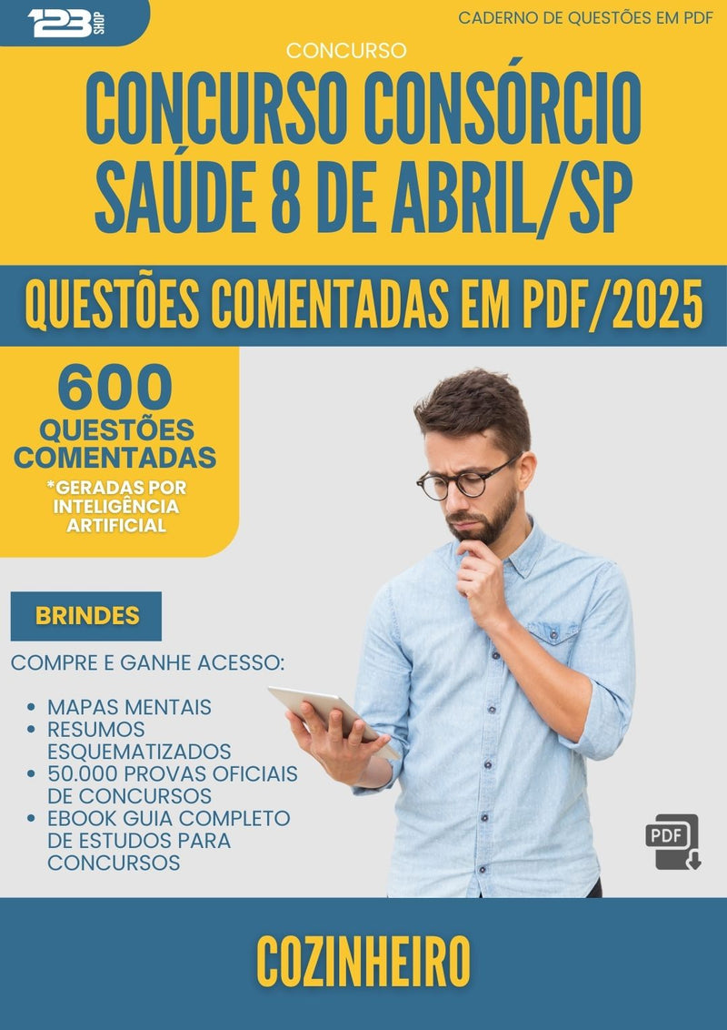 600 Questões Comentadas para Concurso Cozinheiro Consorcio da Prefeitura Saude 8 De Abril Sp 2025 - 600 Questões