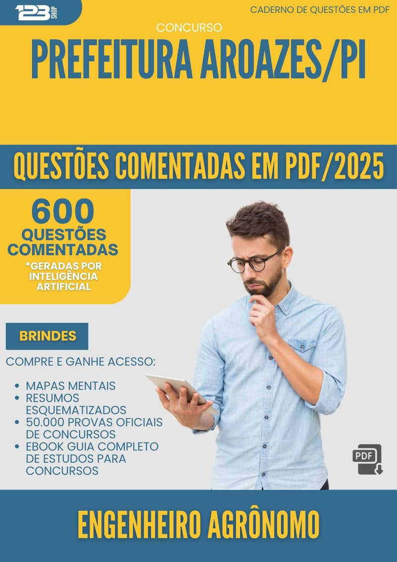 600 Questões Comentadas para Concurso Engenheiro Agronomo da Prefeitura Aroazes Pi 2025 - 600 Questões