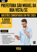 1000 Questões Comentadas para Concurso Vigia Sao Miguel Da da Prefeitura Boa Vista Sc 2025 - 1000 Questões