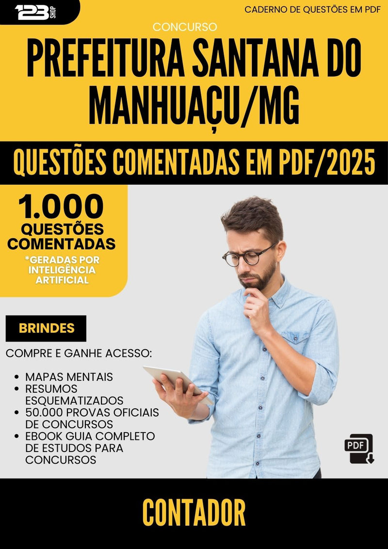 1000 Questões Comentadas para Concurso Contador Santana Do da Prefeitura Manhuacu Mg 2025 - 1000 Questões