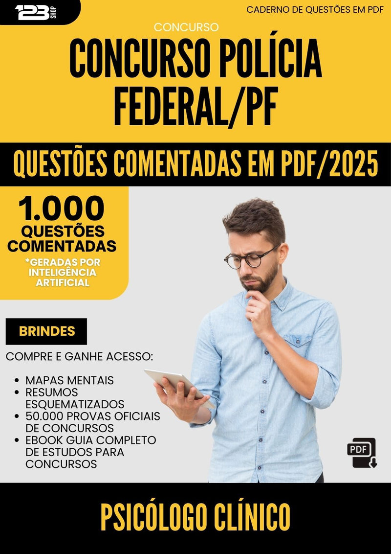 1000 Questões Comentadas para Concurso Policia Federal Pf 2025 Psicologo Clinico - 1000 Questões