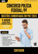 1000 Questões Comentadas para Concurso Policia Federal Pf 2025 Contador - 1000 Questões