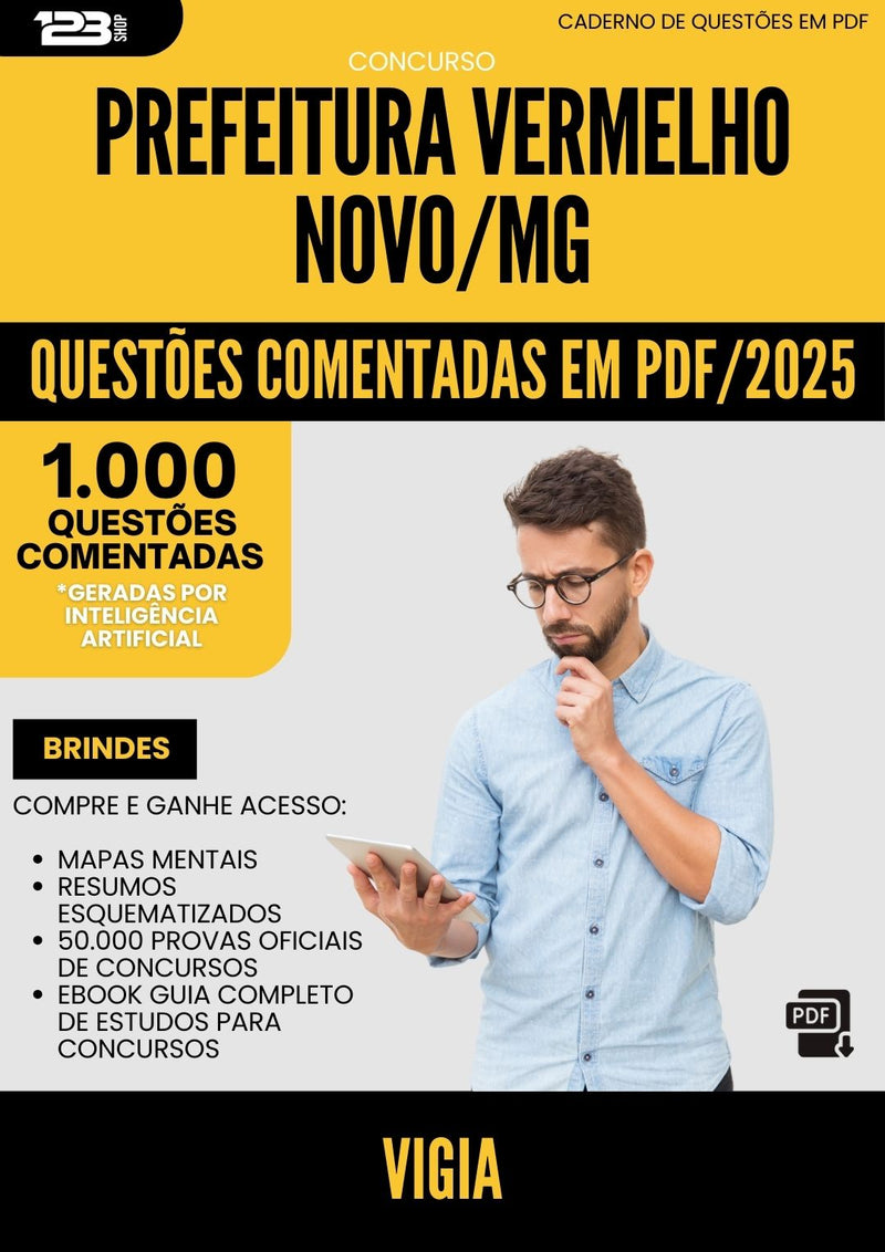 1000 Questões Comentadas para Concurso Vigia da Prefeitura Vermelho Novo Mg 2025 - 1000 Questões