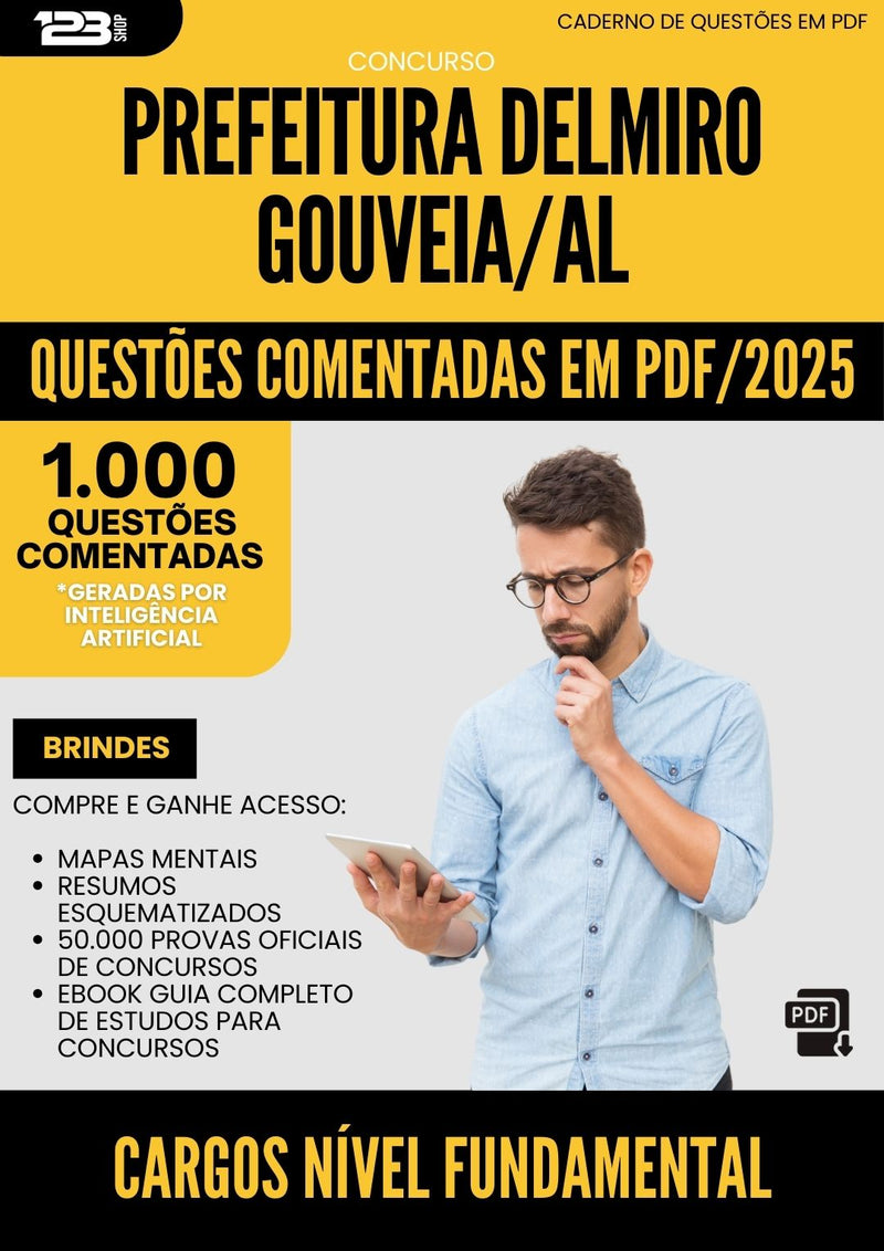 1000 Questões Comentadas para Concurso Cargos De Nivel Fundamental da Prefeitura Delmiro Gouveia Al 2025 - 1000 Questões