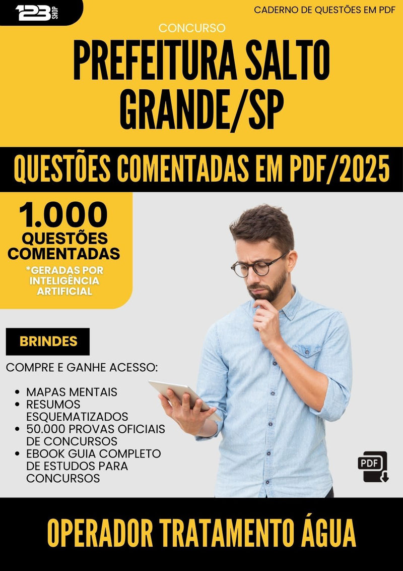 1000 Questões Comentadas para Concurso Operador Para Tratamento De Agua da Prefeitura Salto Grande Sp 2025 - 1000 Questões
