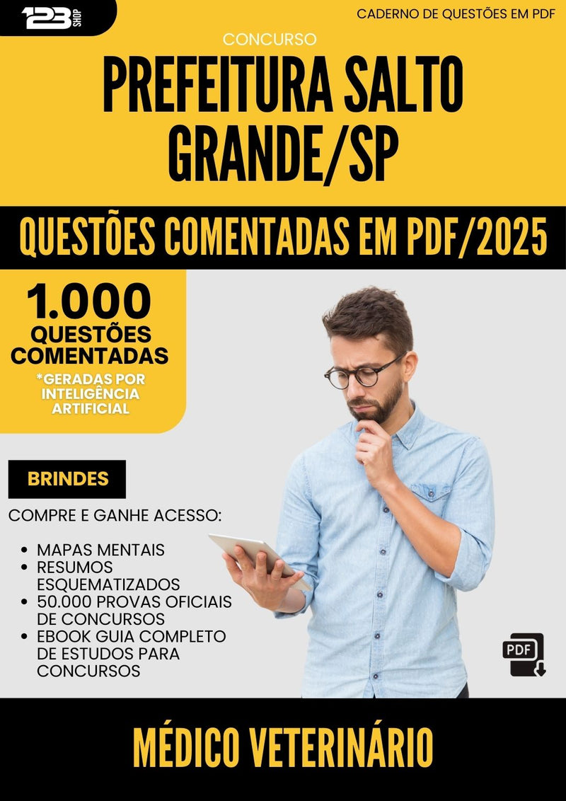 1000 Questões Comentadas para Concurso Medico Veterinario da Prefeitura Salto Grande Sp 2025 - 1000 Questões