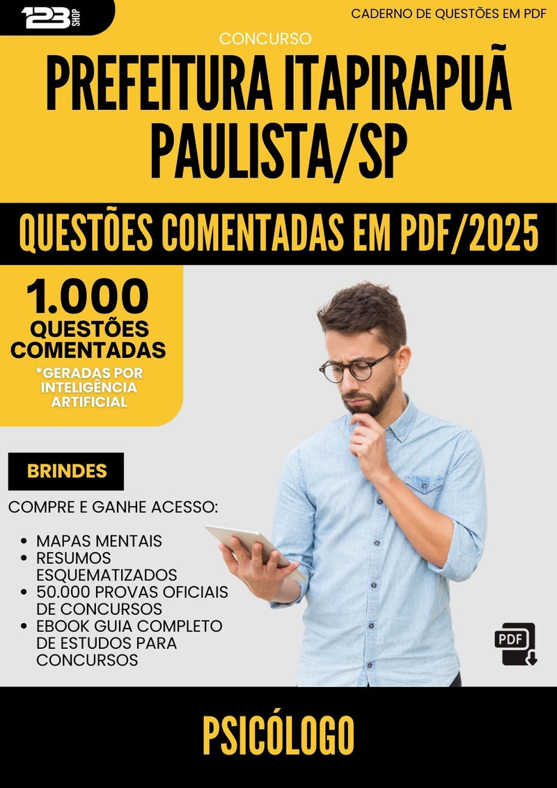 1000 Questões Comentadas para Concurso Psicologo da Prefeitura Itapirapua Paulista Sp 2025 - 1000 Questões