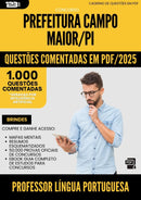1000 Questões Comentadas para Concurso Professor Lingua Portuguesa da Prefeitura Campo Maior Pi 2025 - 1000 Questões